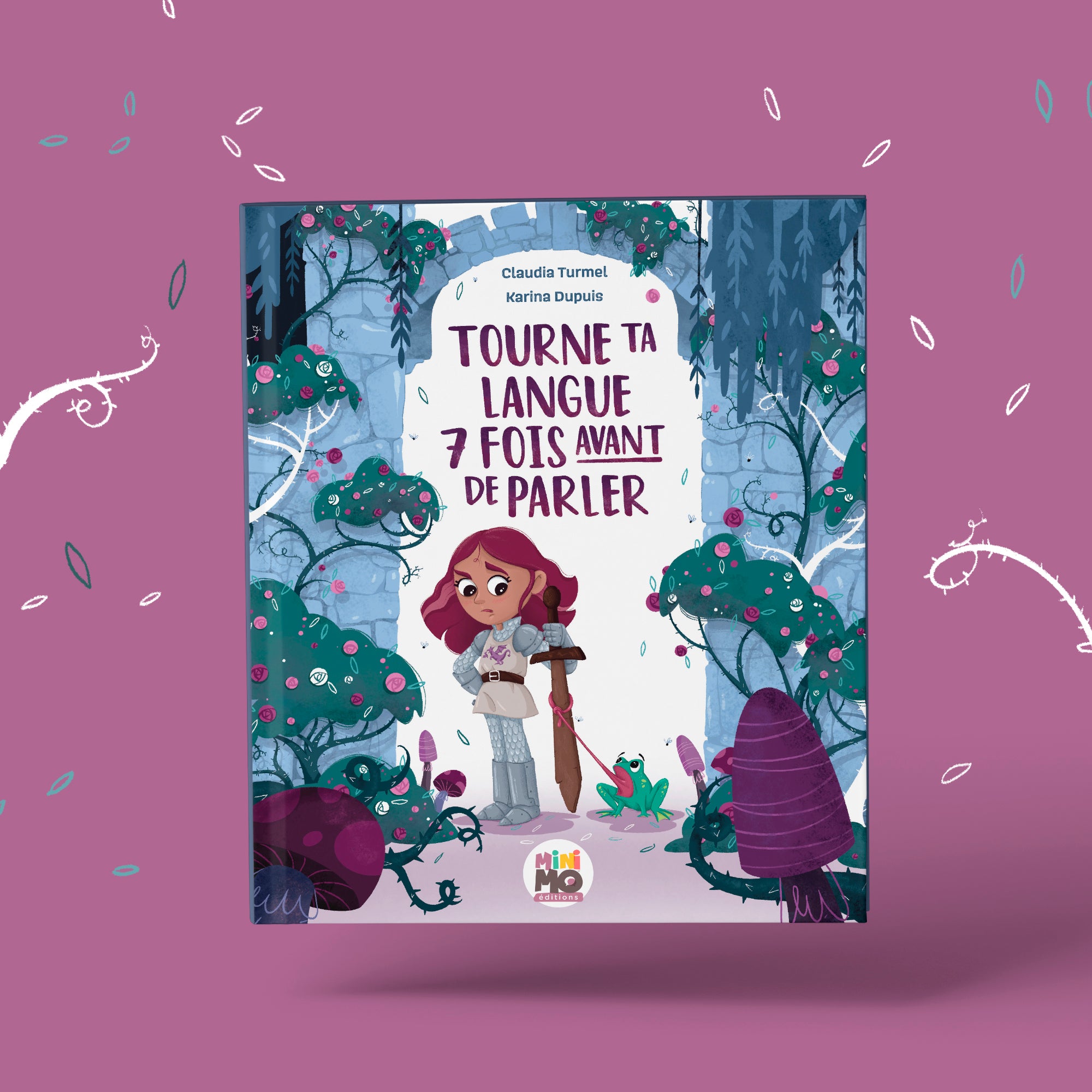 Tourne ta langue 7 fois avant de parler