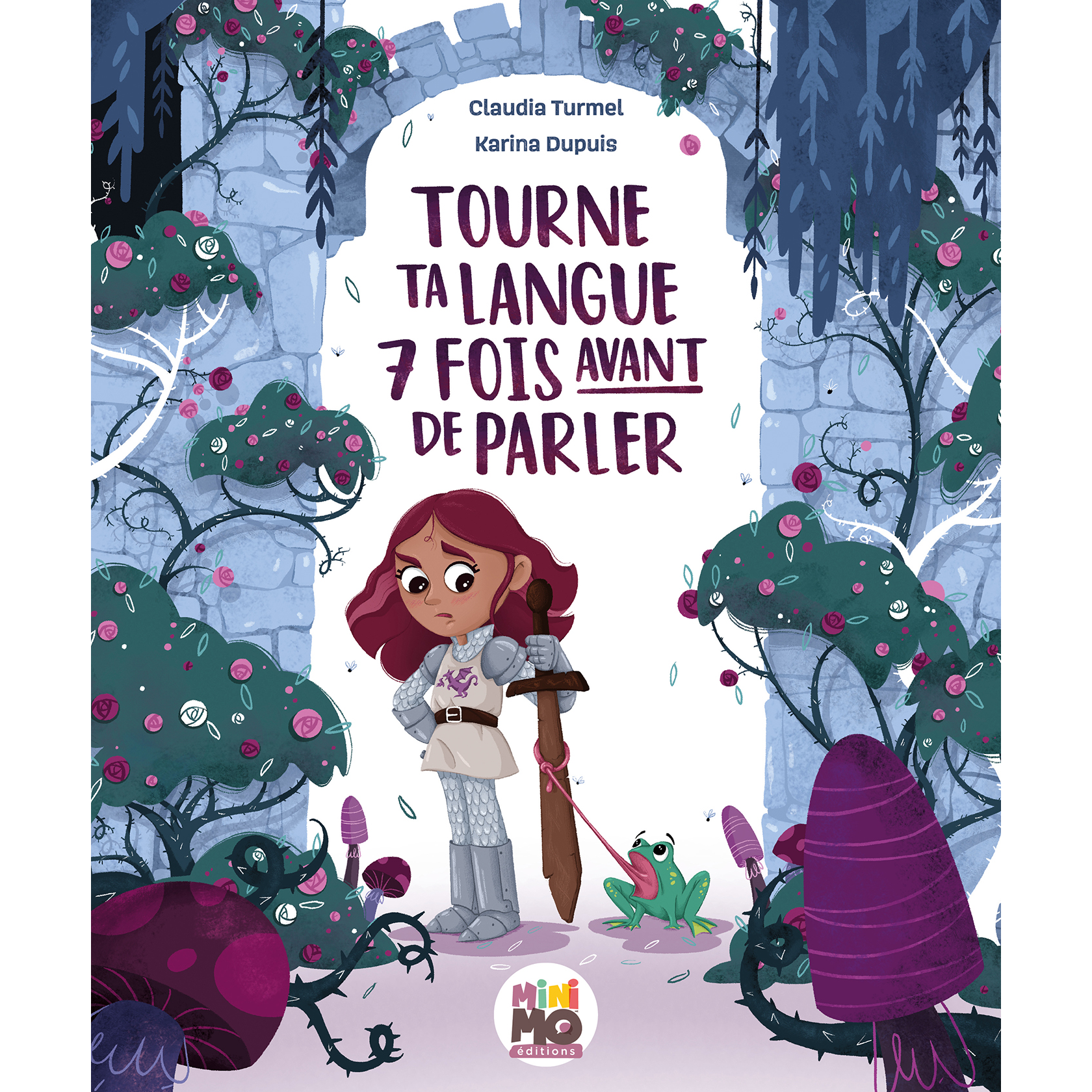 Tourne ta langue 7 fois avant de parler